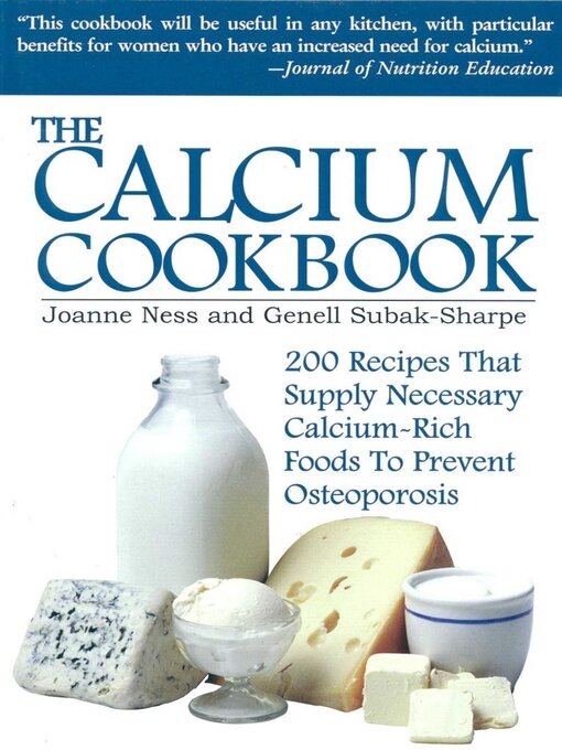 Title details for The Calcium Cookbook by Joanne Ness - Available